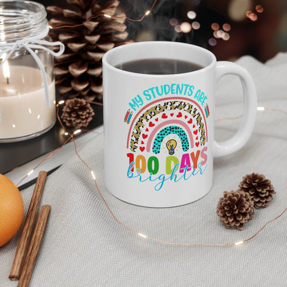 Teacher 100 days mug, My students are 100 days brighter, Teacher gift, school gift