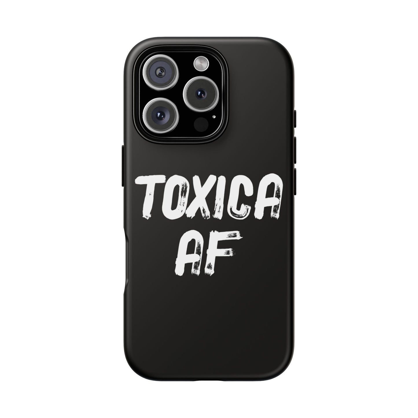 Toxica AF Spanglish Phone Case for Phone 16, Pro Max, Galaxy & Pixel - Bold Women's Statement Cover, Edgy Feminist Accessory