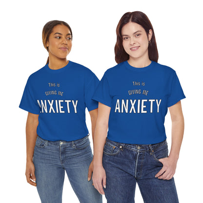 Funny anxiety shirt, this is giving me anxiety, Humorous Mental Health Tshirt