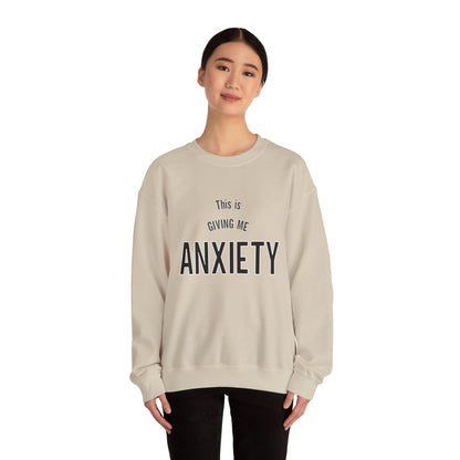 Funny anxiety shirt, this is giving me anxiety, Humorous Mental Health Unisex Sweatshirt