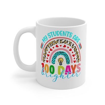 Teacher 100 days mug, My students are 100 days brighter, Teacher gift, school gift