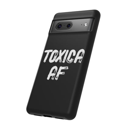 Toxica AF Spanglish Phone Case for Phone 16, Pro Max, Galaxy & Pixel - Bold Women's Statement Cover, Edgy Feminist Accessory