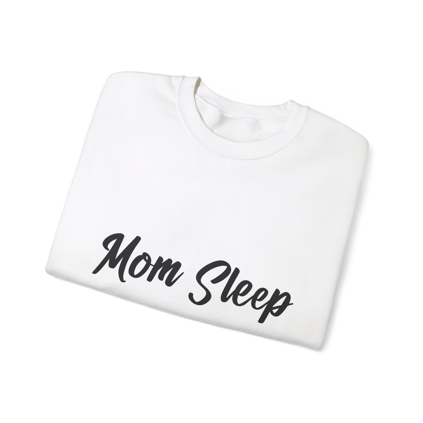 Funny mom shirt, Mom sleep, Mothers Day Gift sweatshirt