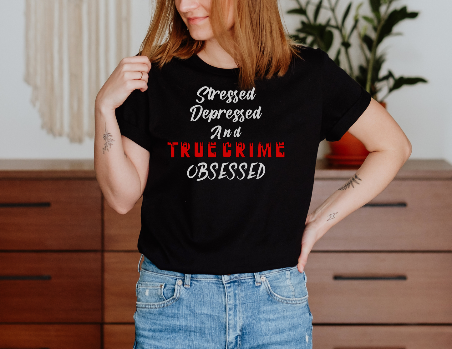 True Crime Lover Shirt, True Crime Fan, Stressed Depressed and True Crime Obsessed